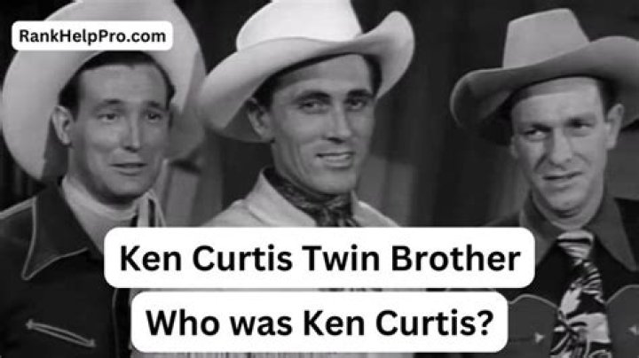 Exploring the Fascinating Life of Ken Curtis' Twin Brother