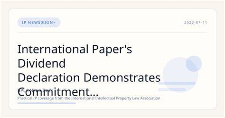 The Complete Guide to International Paper's Dividend History