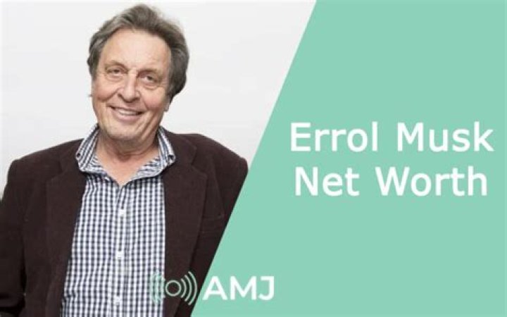 The Enigmatic Errol Musk: Unraveling His Net Worth and Beyond
