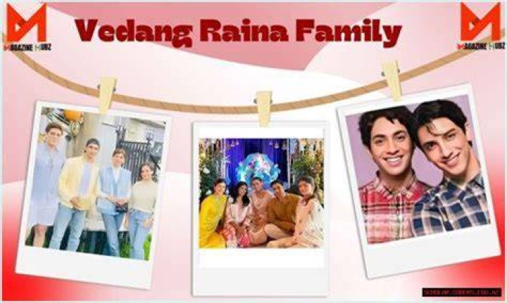 Unveiling the Intriguing Story of Vedang Raina's Family