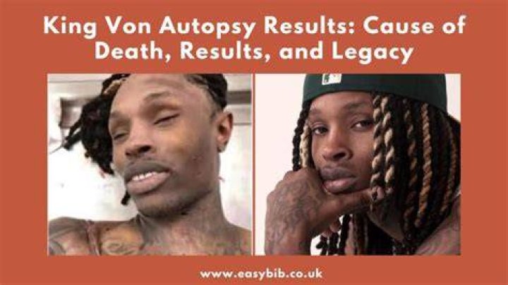 Unveiling the Truth: King Von Autopsy Results